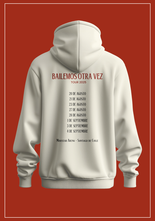 HOODIE "BAILEMOS OTRA VEZ TOUR" + POSTER AUTOGRAFIADO